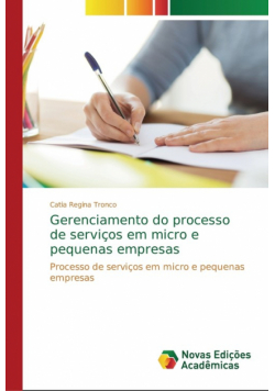 Gerenciamento do processo de serviços em micro e pequenas empresas