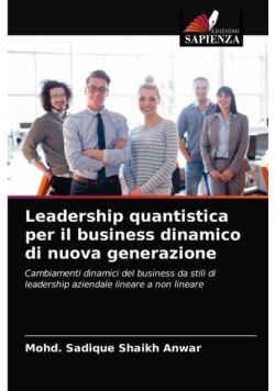 Leadership quantistica per il business dinamico di nuova generazione