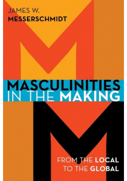 Masculinities in the Making