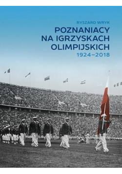 Poznaniacy na igrzyskach olimpijskich 1924 - 2018