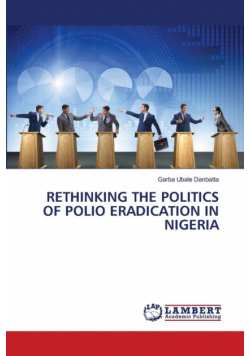 Rethinking The Politics Of Polio Eradication In Nigeria