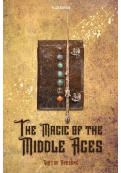 The Magic of the Middle Ages