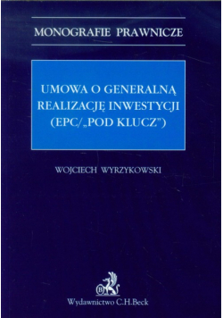 Umowa o generalną realizację inwestycji