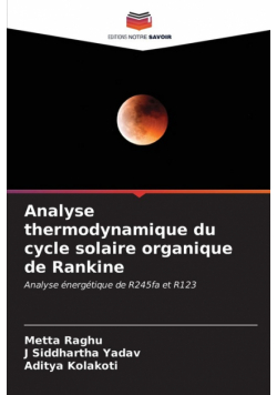 Analyse thermodynamique du cycle solaire organique de Rankine