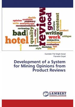Development of a System for Mining Opinions from Product Reviews