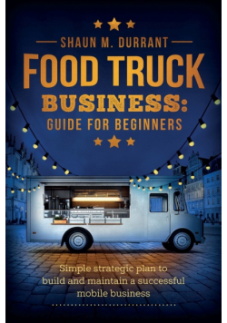 Food Truck Business Guide for Beginners