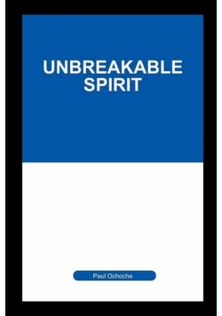 Unbreakable Spirit