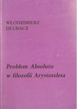 Problem Absolutu w filozofii Arystotelesa