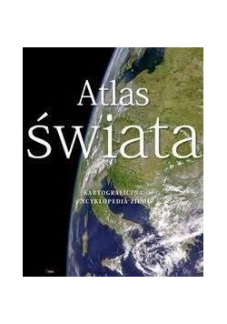 Atlas świata, kartograficzna encyklopedia Ziemi