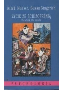 Życie ze schizofrenią