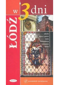 Łódź w 3 dni
