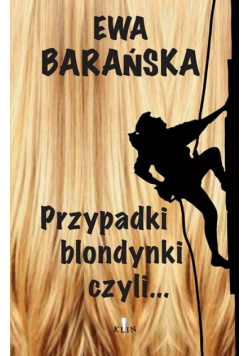 Przypadki blondynki czyli…