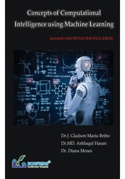 Concepts of Computational Intelligence using Machine Learning