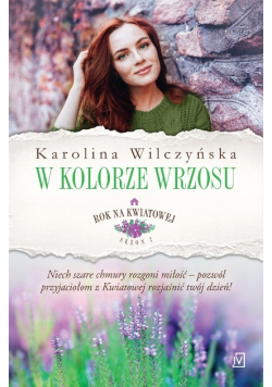 Rok na Kwiatowej Tom 7 W kolorze wrzosu