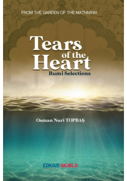 Tears of the Heart - Rumi Selections