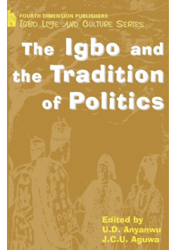 The Igbo and the Tradition of Politics