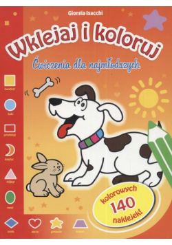 Wklejaj i koloruj Ćwiczenia dla najmłodszych