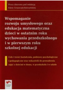 Wspomaganie rozwoju umysłowego oraz edukacja matematyczna dzieci