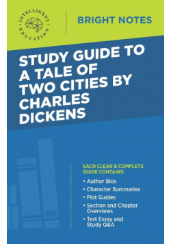 Study Guide to A Tale of Two Cities by Charles Dickens