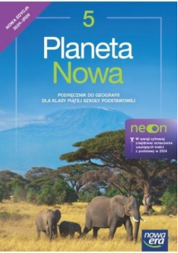 Geografia Planeta nowa NEON podręcznik dla klasy 5 szkoły podstawowej EDYCJA 2024-2026