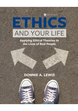 Ethics and Your Life