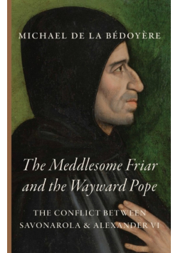 The Meddlesome Friar and the Wayward Pope