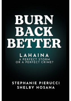 Burn Back Better - Lahaina