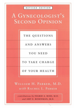 A Gynecologist's Second Opinion