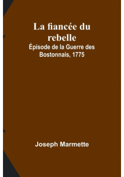 La fiancée du rebelle