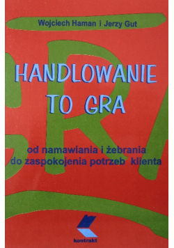 Handlowanie to gra
