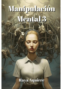 Manipulación Mental 3