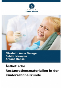 Ästhetische Restaurationsmaterialien in der Kinderzahnheilkunde