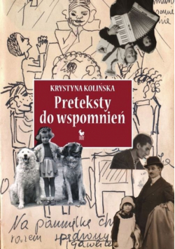 Kolińska Krystyna - Preteksty do wspomnień