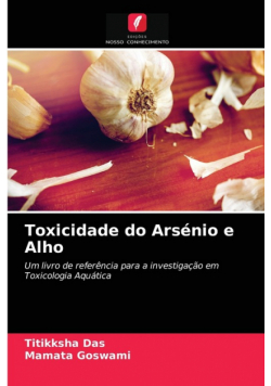 Toxicidade do Arsénio e Alho
