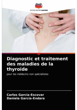 Diagnostic et traitement des maladies de la thyroïde