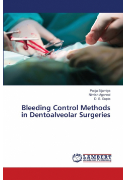 Bleeding Control Methods in Dentoalveolar Surgeries