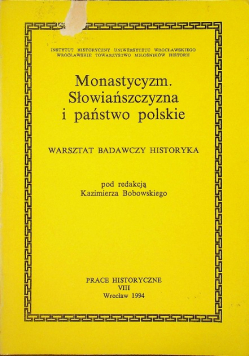 Monastycyzm Słowiańszczyzna i państwo polskie