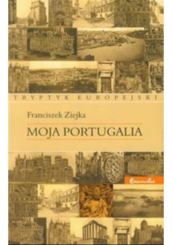 Tryptyk europejski Moja Portugalia