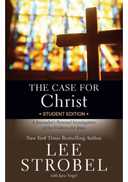 The Case for Christ Student Edition