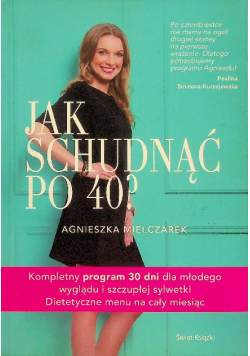 Jak schudnąć po 40?