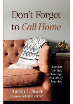 Don't Forget to Call Home