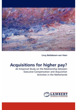 Acquisitions for Higher Pay?
