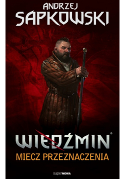 Wiedźmin Tom 2 Miecz przeznaczenia