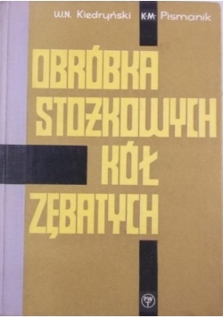 Obróbka stożkowych kół zębatych