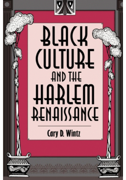 Black Culture and the Harlem Renaissance