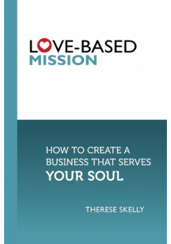 Love-Based Mission