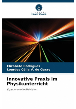 Innovative Praxis im Physikunterricht