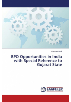 BPO Opportunities in India with Special Reference to Gujarat State