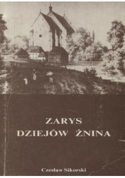 Zarys dziejów Żnina