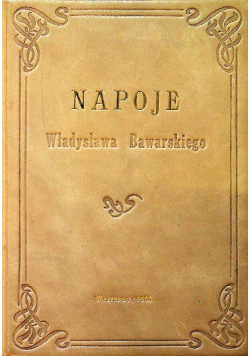 Napoje Władysława Bawarskiego Kuchmistrza Reprint z 1930 r.